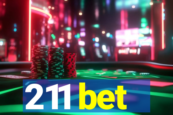 211 bet